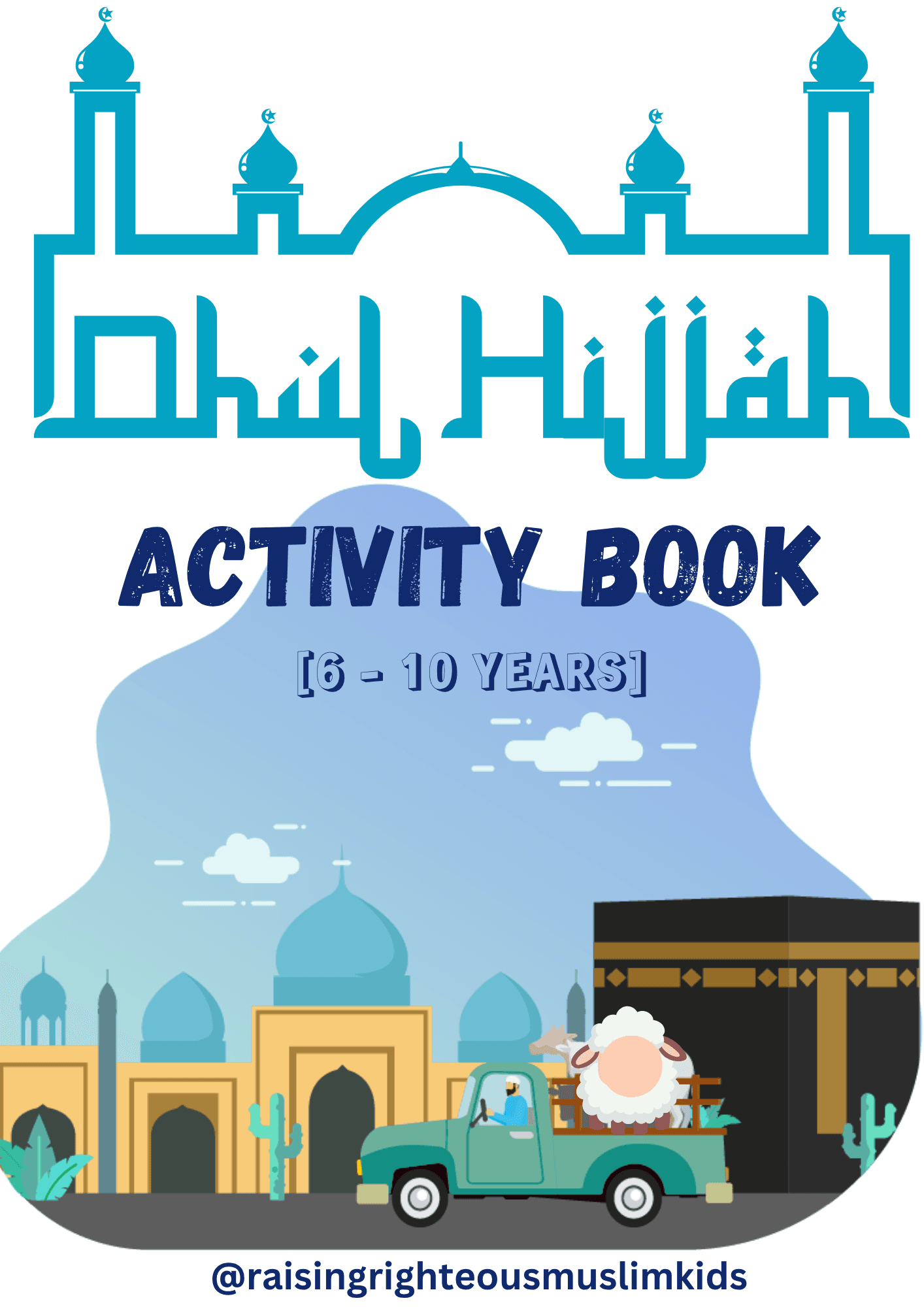 Dhul Hijjah Activity Book (6-10 years)